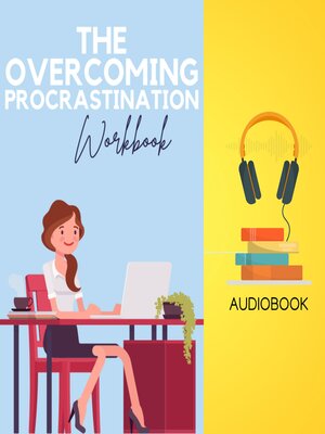 cover image of The Overcoming Procrastination Workbook